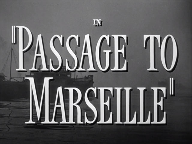 Passage To Marseille