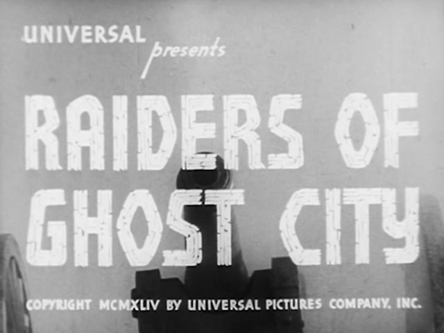 Raiders of Ghost City