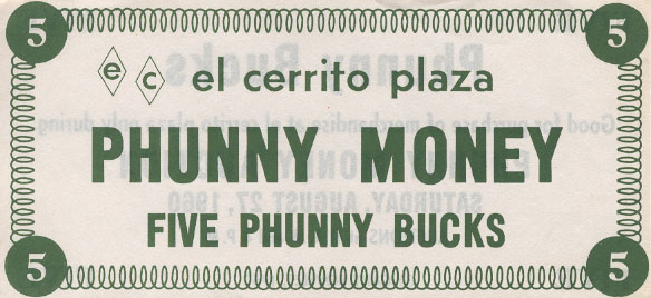 Paper Money - El Cerrito Plaza Phunny Money
