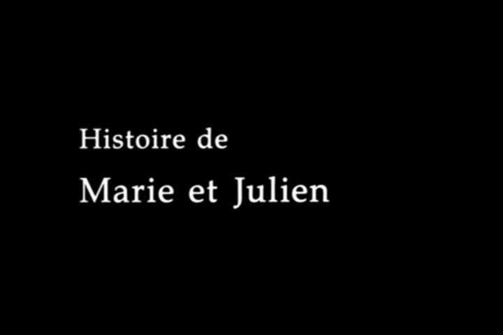 The Story of Marie and Julien