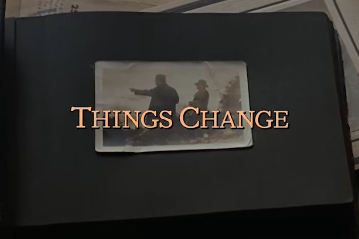 Things Change